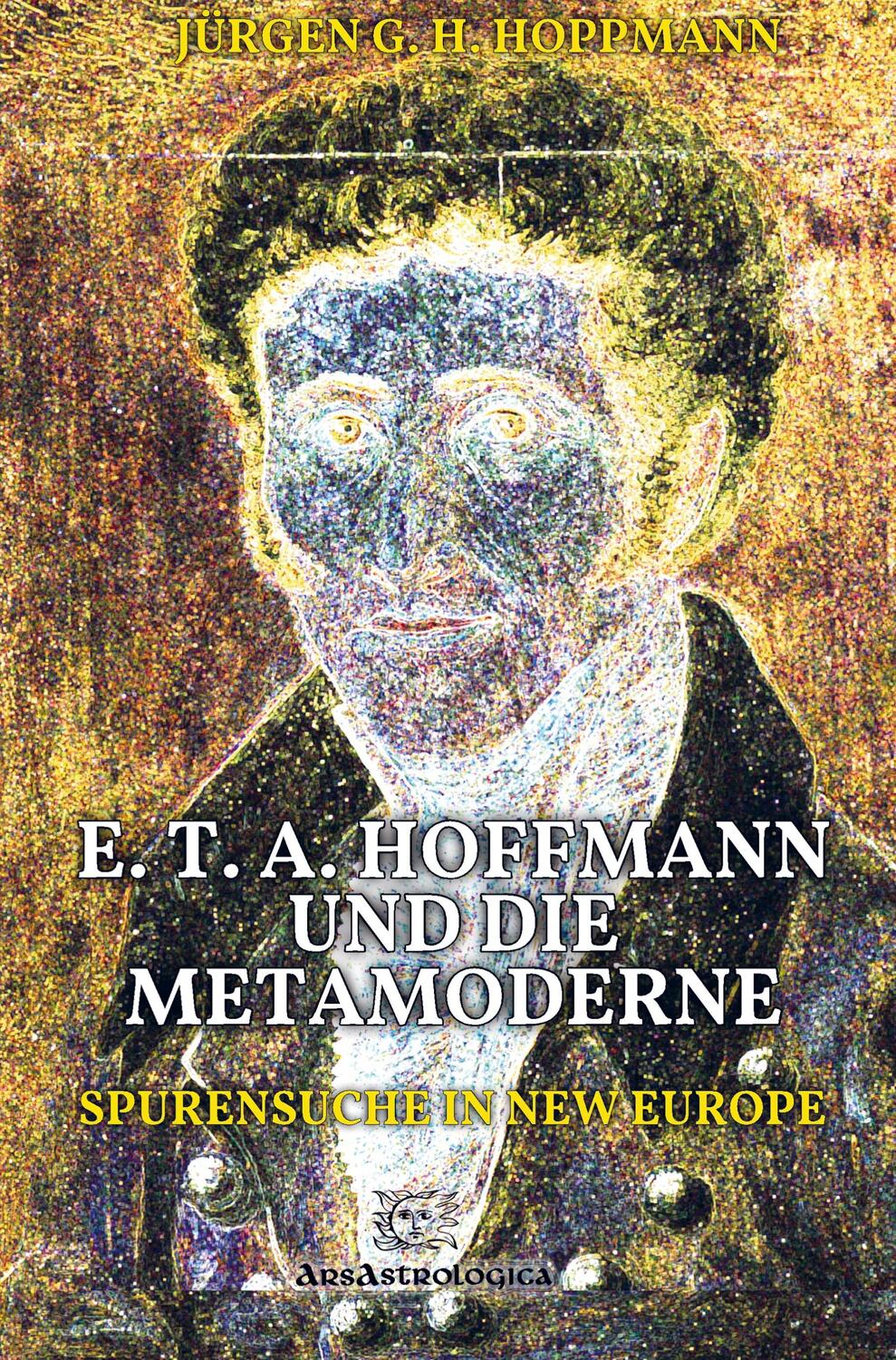 Cover: 9789403740638 | E. T. A. Hoffmann und die Metamoderne | Spurensuche in New Europe