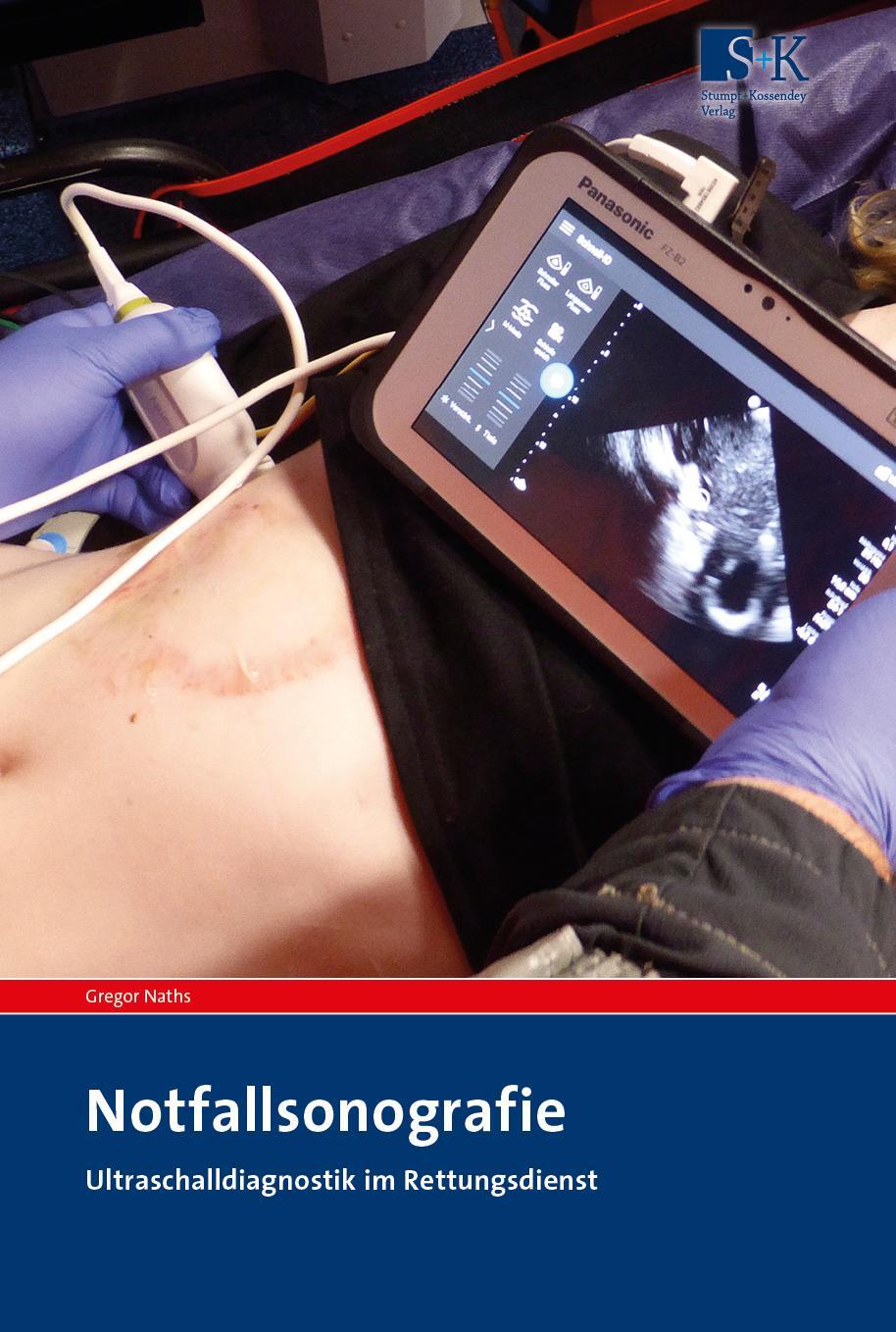 Cover: 9783964610539 | Notfallsonografie | Ultraschalldiagnostik im Rettungsdienst | Naths