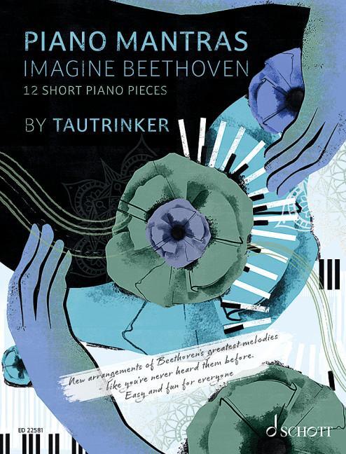 Cover: 9783795710620 | Piano Mantras | Band 1. Klavier. Spielbuch. | Tautrinker | Broschüre