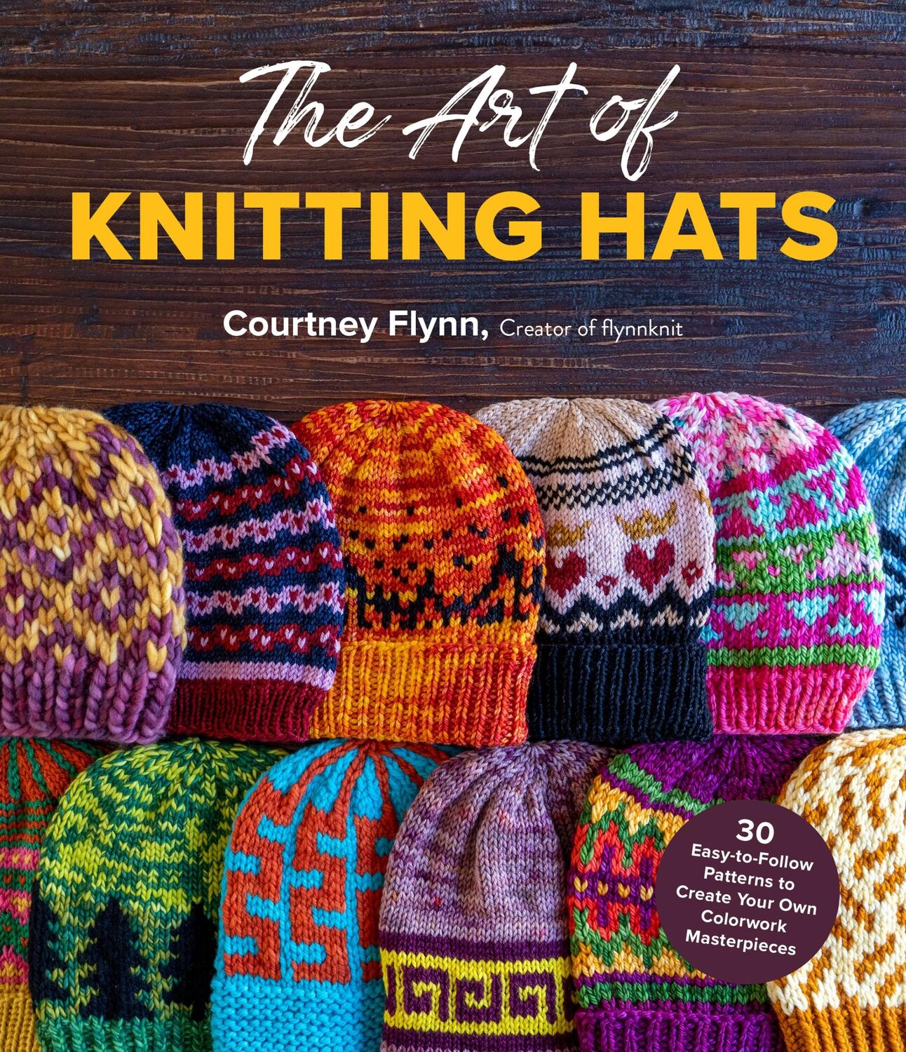 Autor: 9781645677017 | The Art of Knitting Hats | Courtney Flynn | Taschenbuch | Englisch