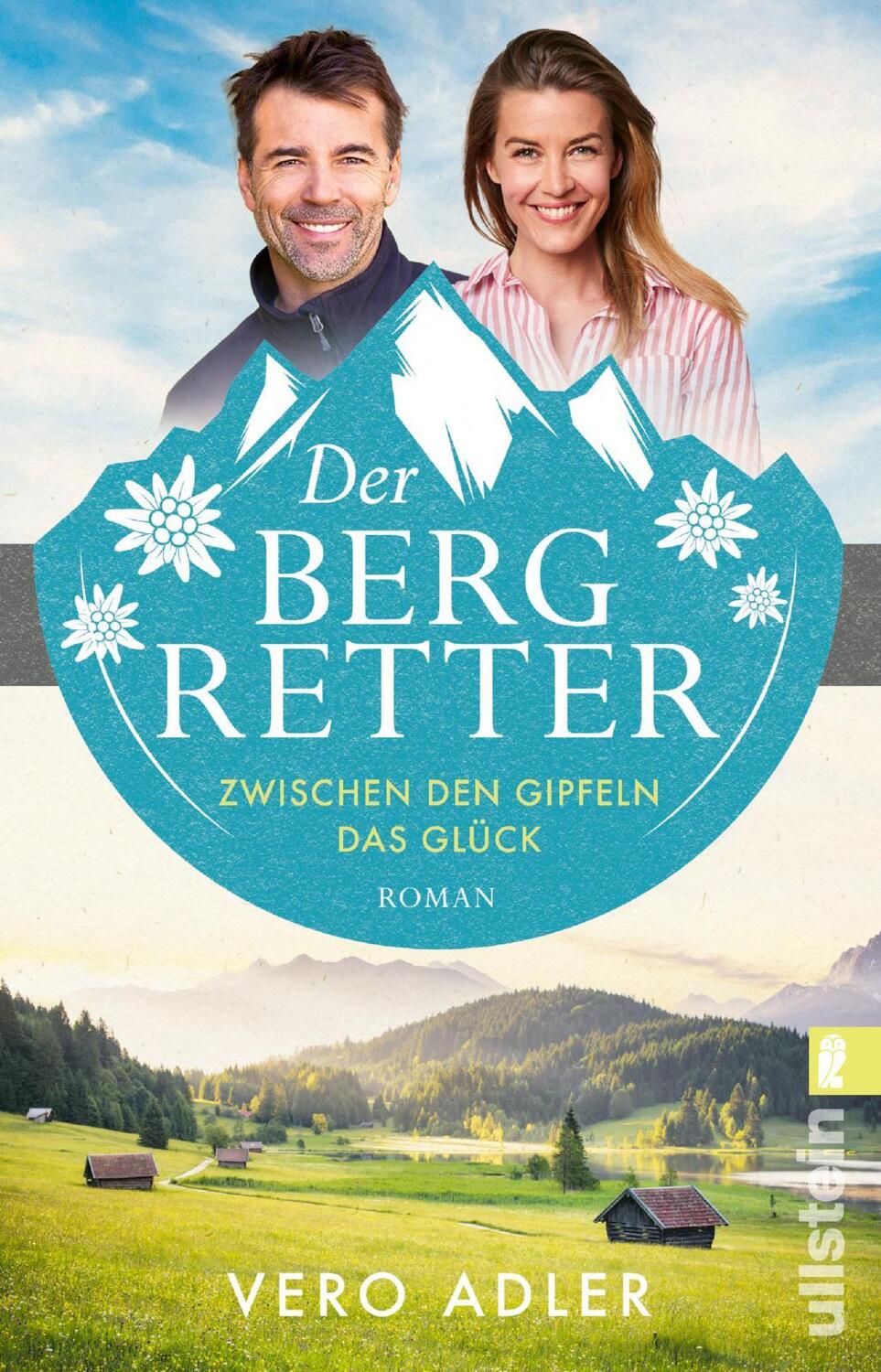 Cover: 9783548067599 | Der Bergretter | Roman Der Auftakt der Alpenarzt-Reihe | Vero Adler
