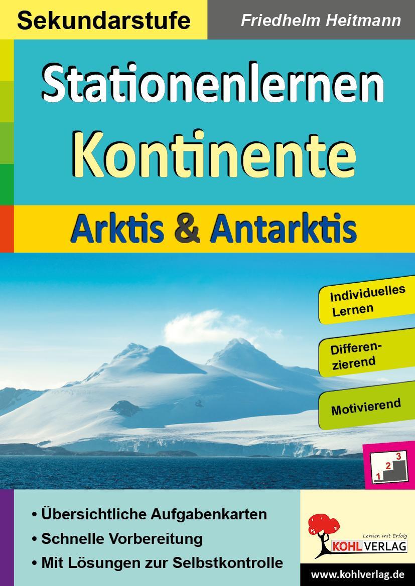 Cover: 9783966240017 | Stationenlernen Kontinente / Arktis & Antarktis | Friedhelm Heitmann