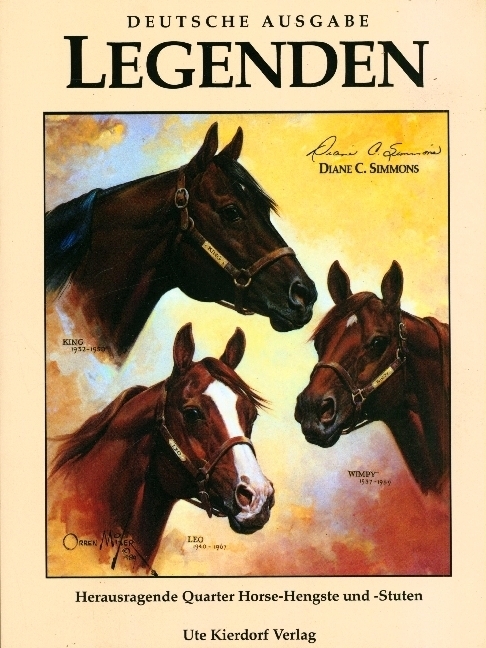 Cover: 9783891180907 | Legenden | Herausragende Quarter Horse-Hengste und -Stuten | Simmons