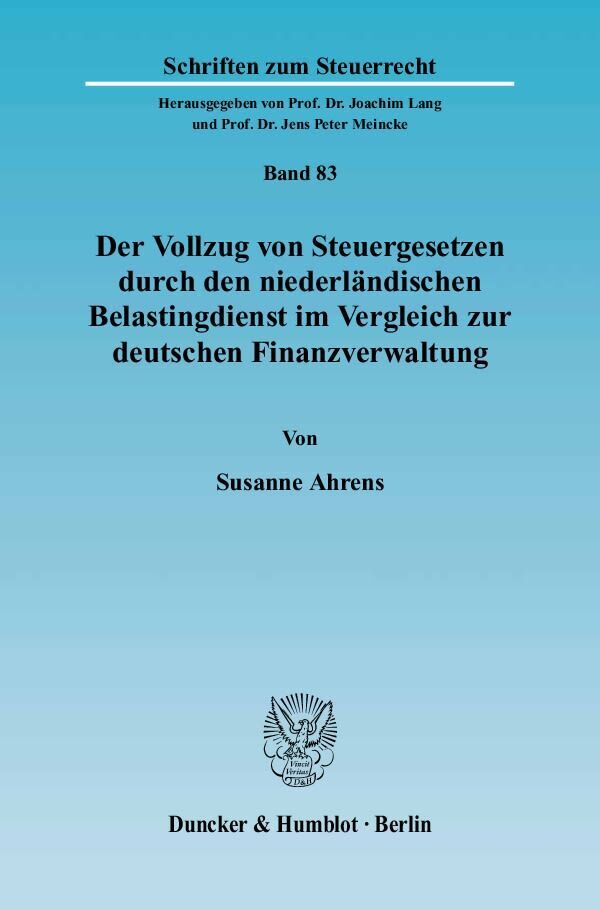 Cover: 9783428114634 | Der Vollzug von Steuergesetzen durch den niederländischen...