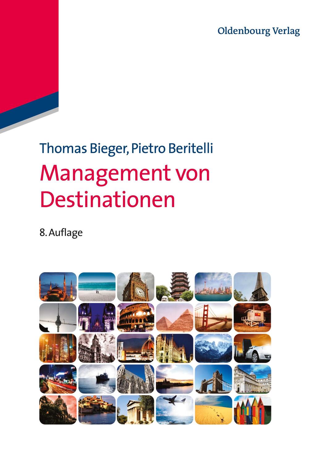 Cover: 9783486713602 | Management von Destinationen | Thomas Bieger (u. a.) | Taschenbuch