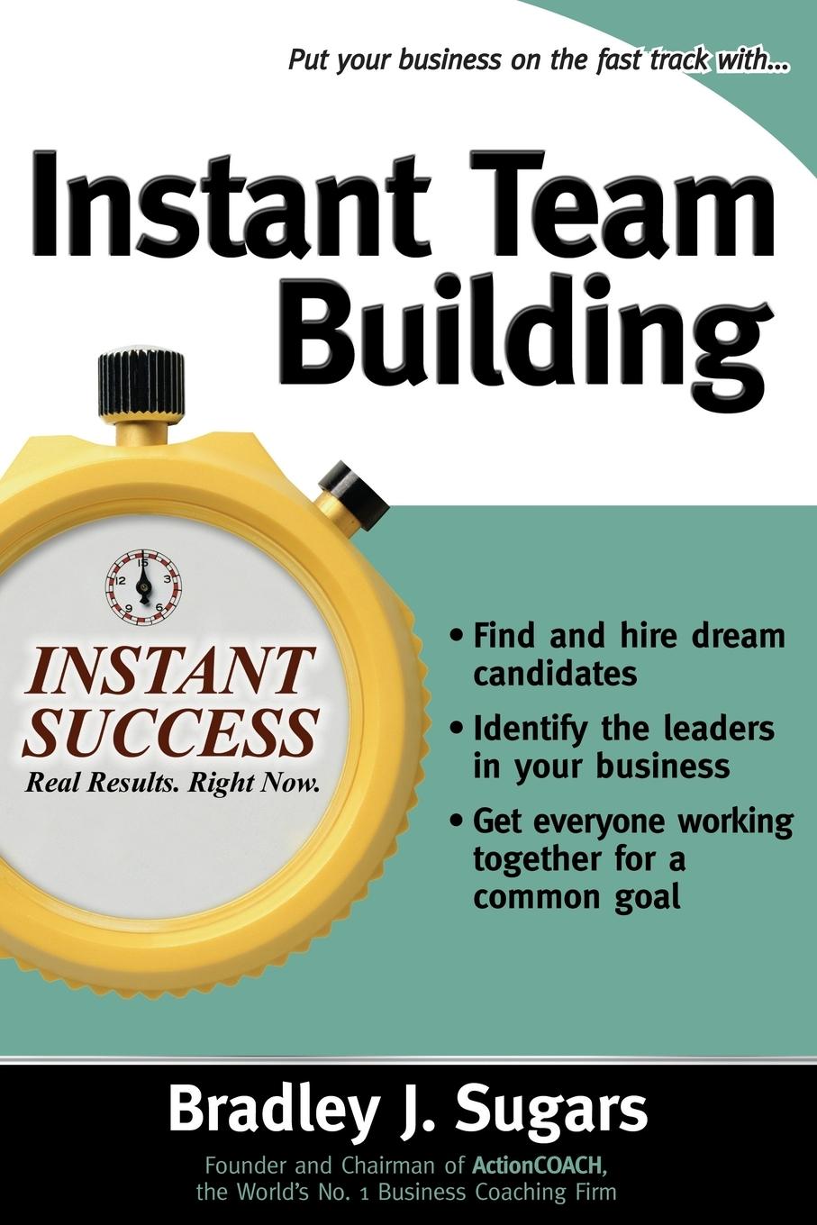 Cover: 9780071466691 | Instant Team Building | Bradley J Sugars (u. a.) | Taschenbuch | 2006