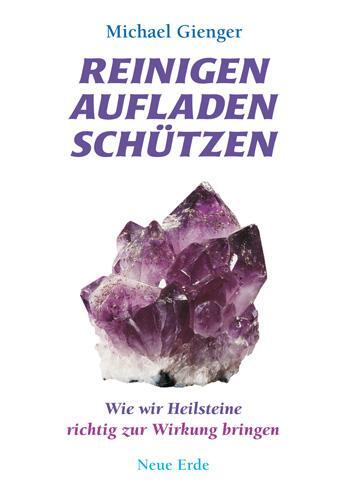Cover: 9783890602776 | Reinigen Aufladen Schützen | Michael Gienger | Taschenbuch | Deutsch