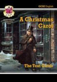 Cover: 9781782943099 | GCSE English Text Guide - A Christmas Carol includes Online Edition...