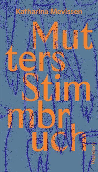 Cover: 9783803133557 | Mutters Stimmbruch | Mit 7 Monotypien von Katharina Greeven | Mevissen