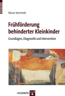 Cover: 9783801720797 | Frühförderung behinderter Kleinkinder | Klaus Sarimski | Taschenbuch