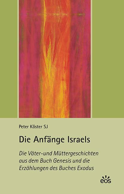 Cover: 9783830676560 | Die Anfänge Israels | Peter Köster | Buch | Deutsch | 2014