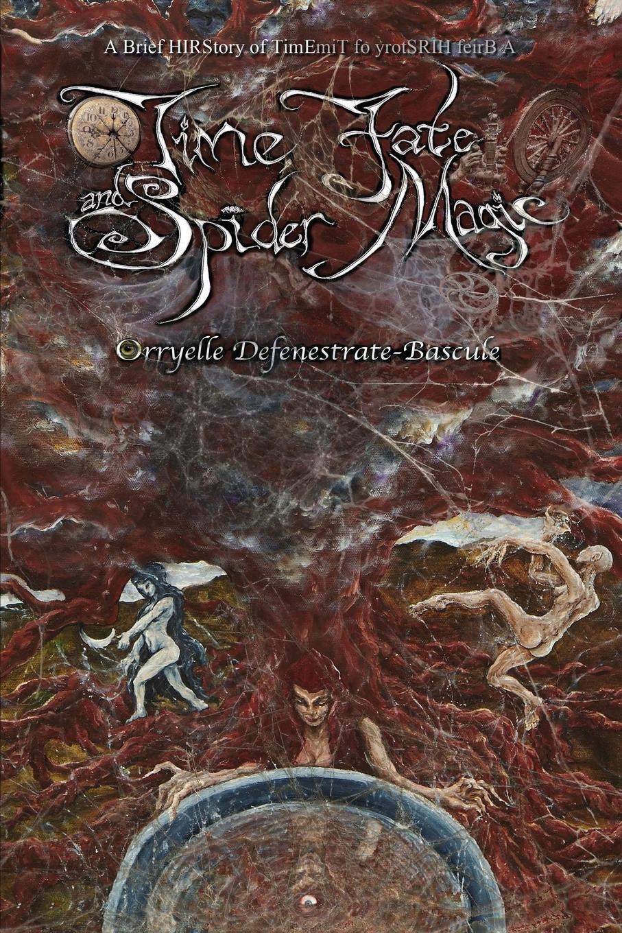 Cover: 9781905297900 | Time, Fate and Spider Magic | A Brief HIRStory of TimE | Taschenbuch
