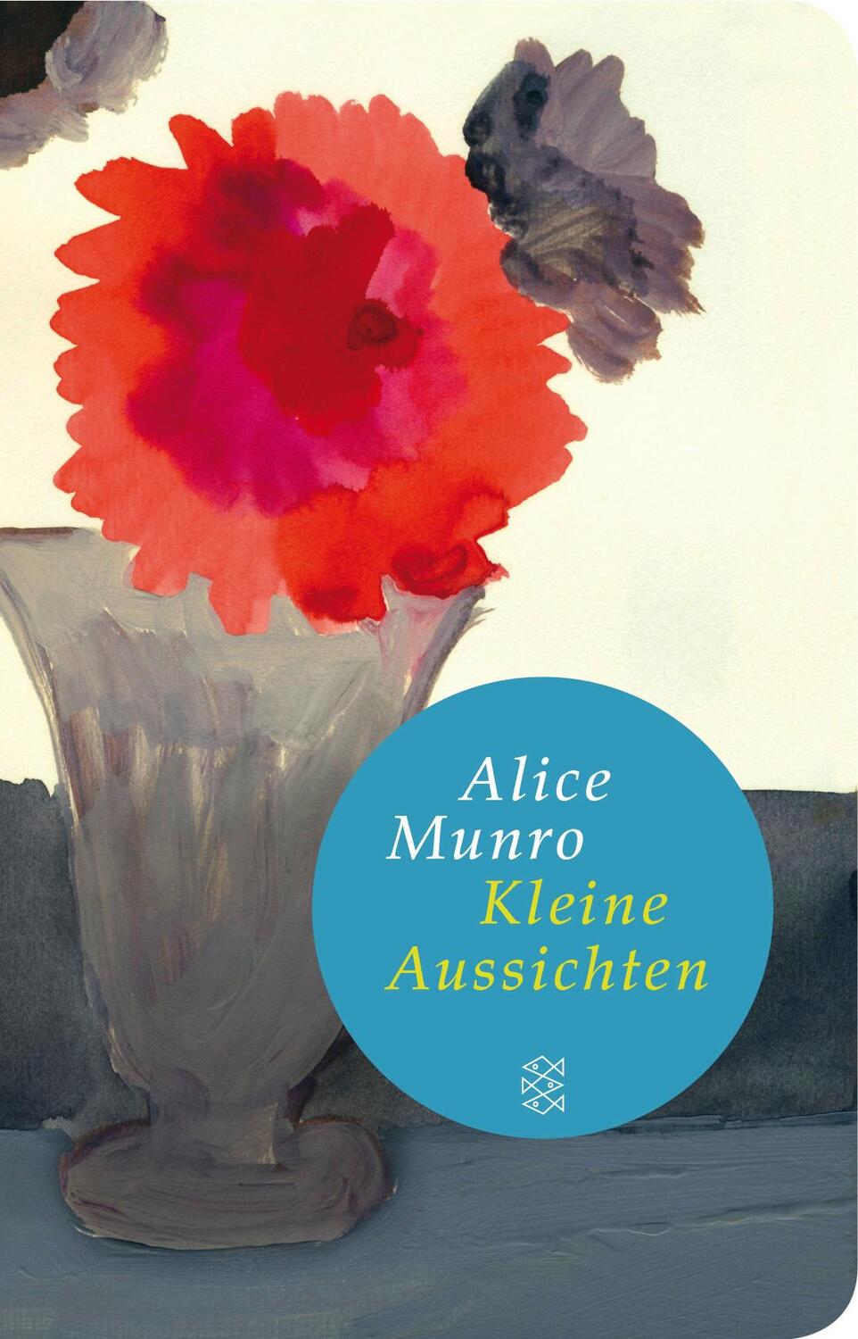 Cover: 9783596521234 | Kleine Aussichten | Alice Munro | Buch | Deutsch | 2016
