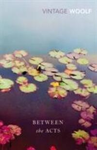 Cover: 9780099982609 | Between the Acts | Virginia Woolf | Taschenbuch | Englisch | 1992