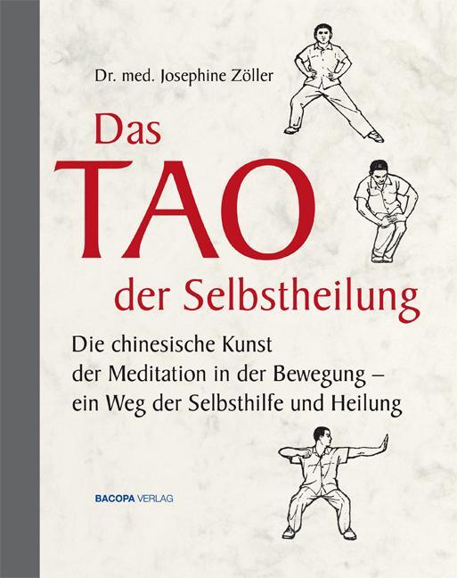 Cover: 9783901618642 | Das Tao der Selbstheilung | Josephine Zöller | Buch | Lesebändchen