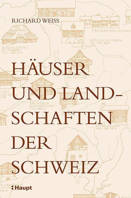Cover: 9783258080178 | Häuser und Landschaften der Schweiz | Richard Weiss | Buch | 368 S.
