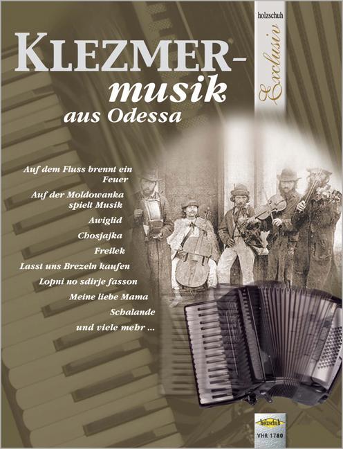 Cover: 4031659017800 | Klezmermusik aus Odessa | aus der Reihe "Holzschuh Exclusiv" | Buch