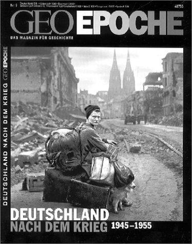 Cover: 9783570193761 | GEO Epoche Deutschland nach dem Krieg | 1945 - 1955 | Taschenbuch