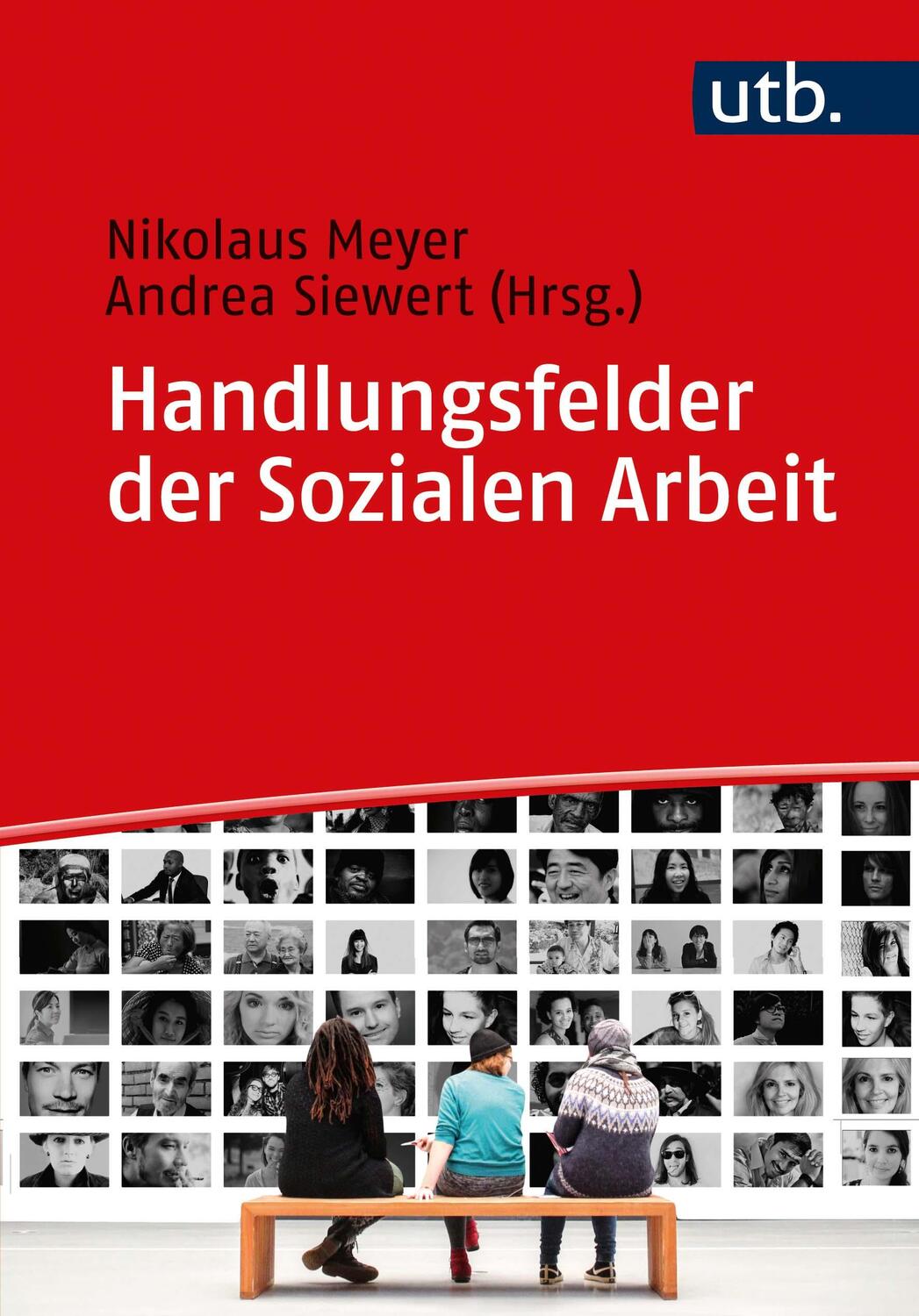 Cover: 9783825255589 | Handlungsfelder der Sozialen Arbeit | Nikolaus Meyer (u. a.) | Buch