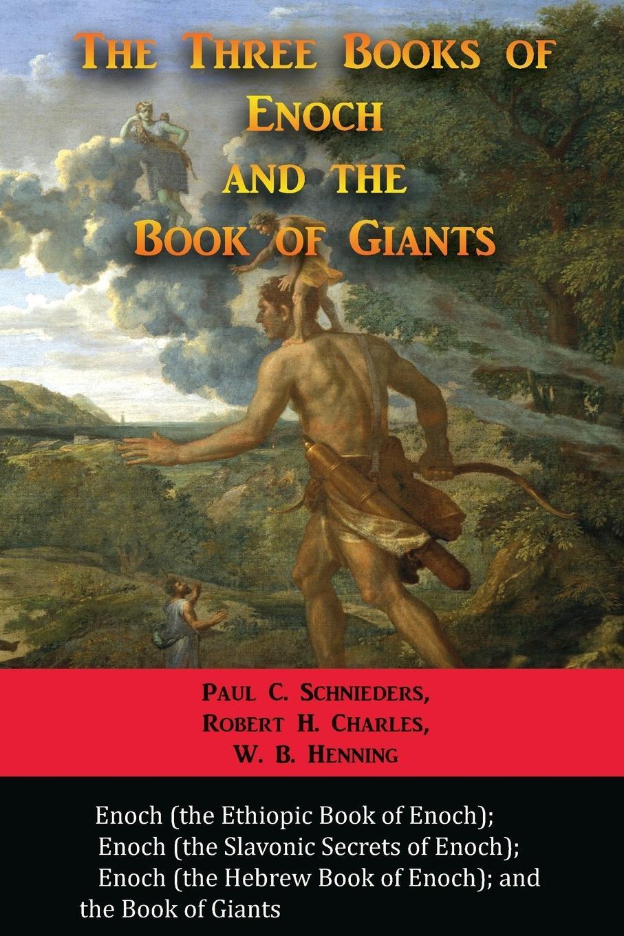 Cover: 9781609423360 | The Three Books of Enoch and the Book of Giants | Paul C Schnieders