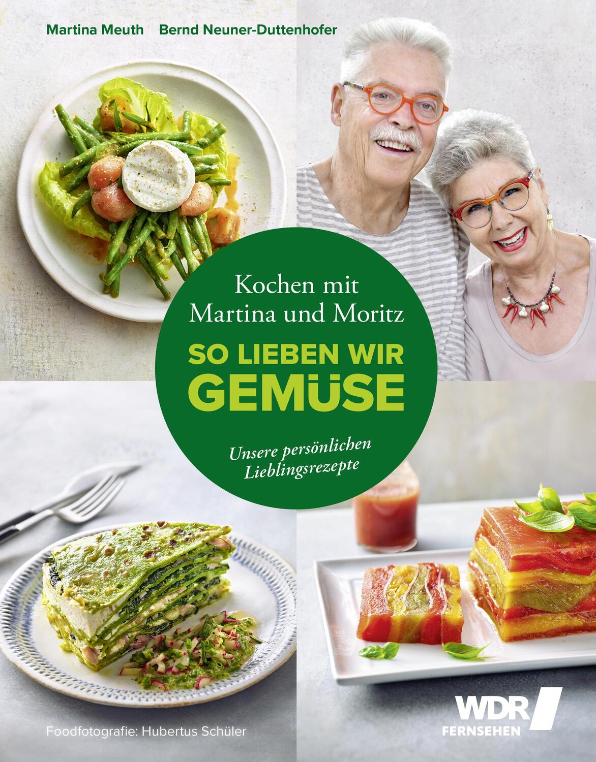 Cover: 9783954531776 | Kochen mit Martina und Moritz - So lieben wir Gemüse | Meuth (u. a.)