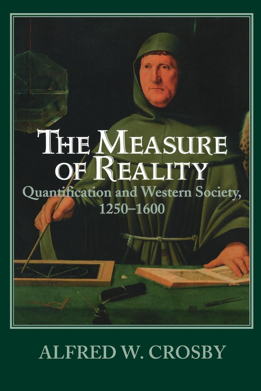 Cover: 9780521639903 | The Measure of Reality | Quantification in Western Europe, 1250 1600