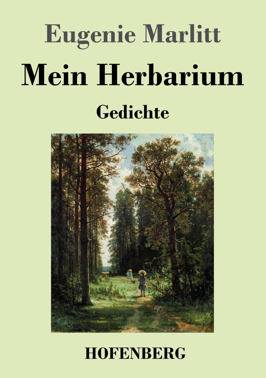 Cover: 9783743741607 | Mein Herbarium | Gedichte | Eugenie Marlitt | Taschenbuch | Paperback