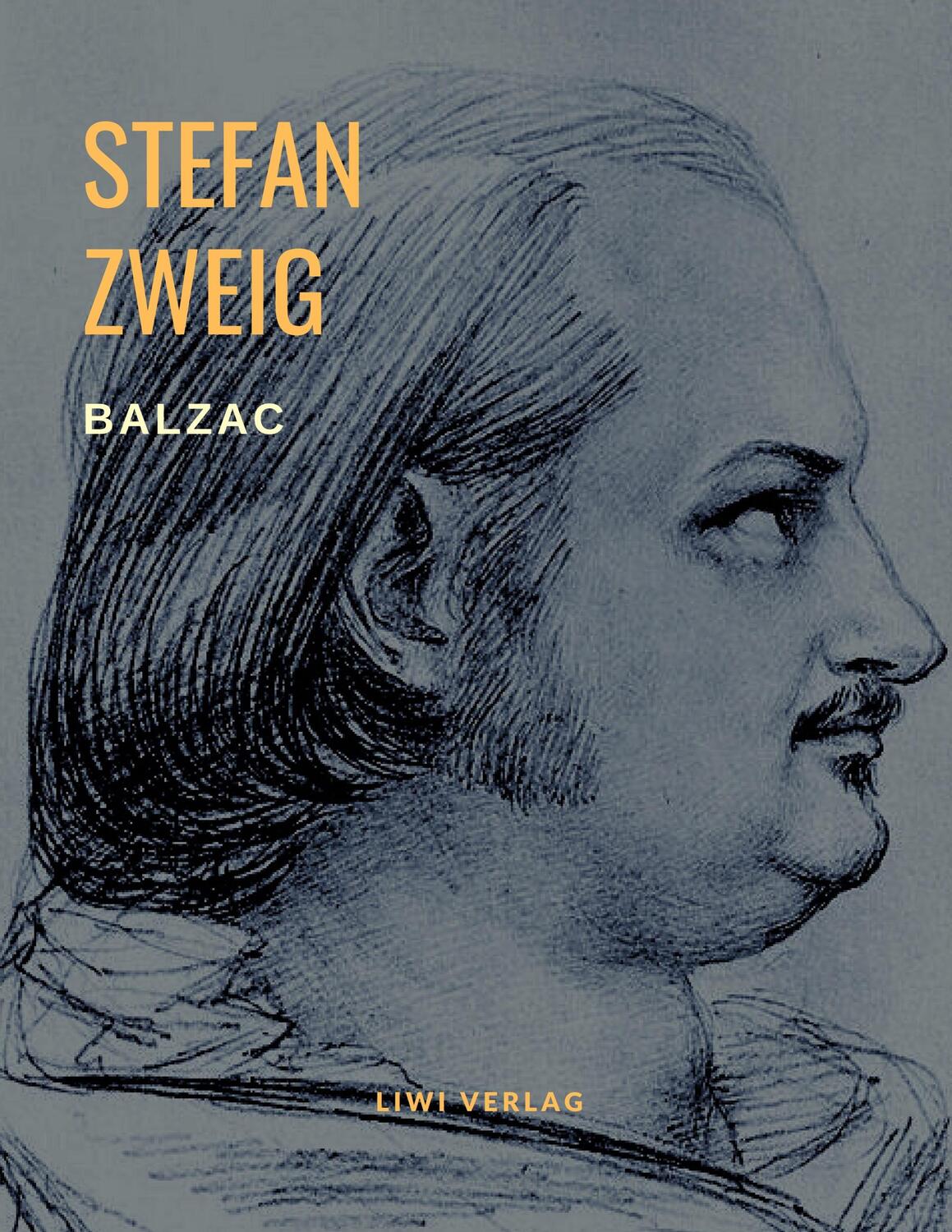 Cover: 9783965422438 | Balzac - Monomanie der Leidenschaft. Eine Biografie | Stefan Zweig