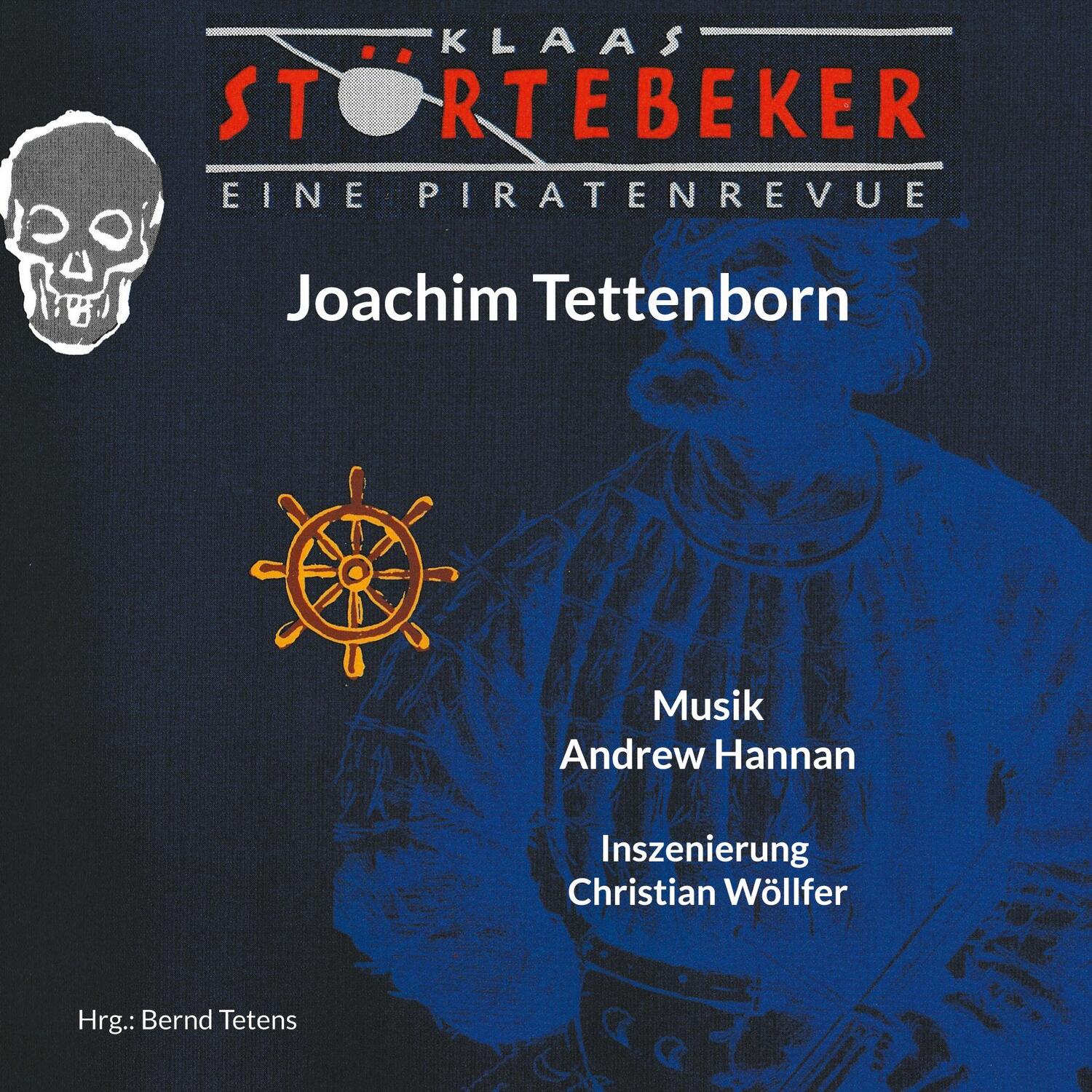 Cover: 9783755734260 | Klaas Störtebeker | Eine Piratenrevue | Joachim Tettenborn | Buch