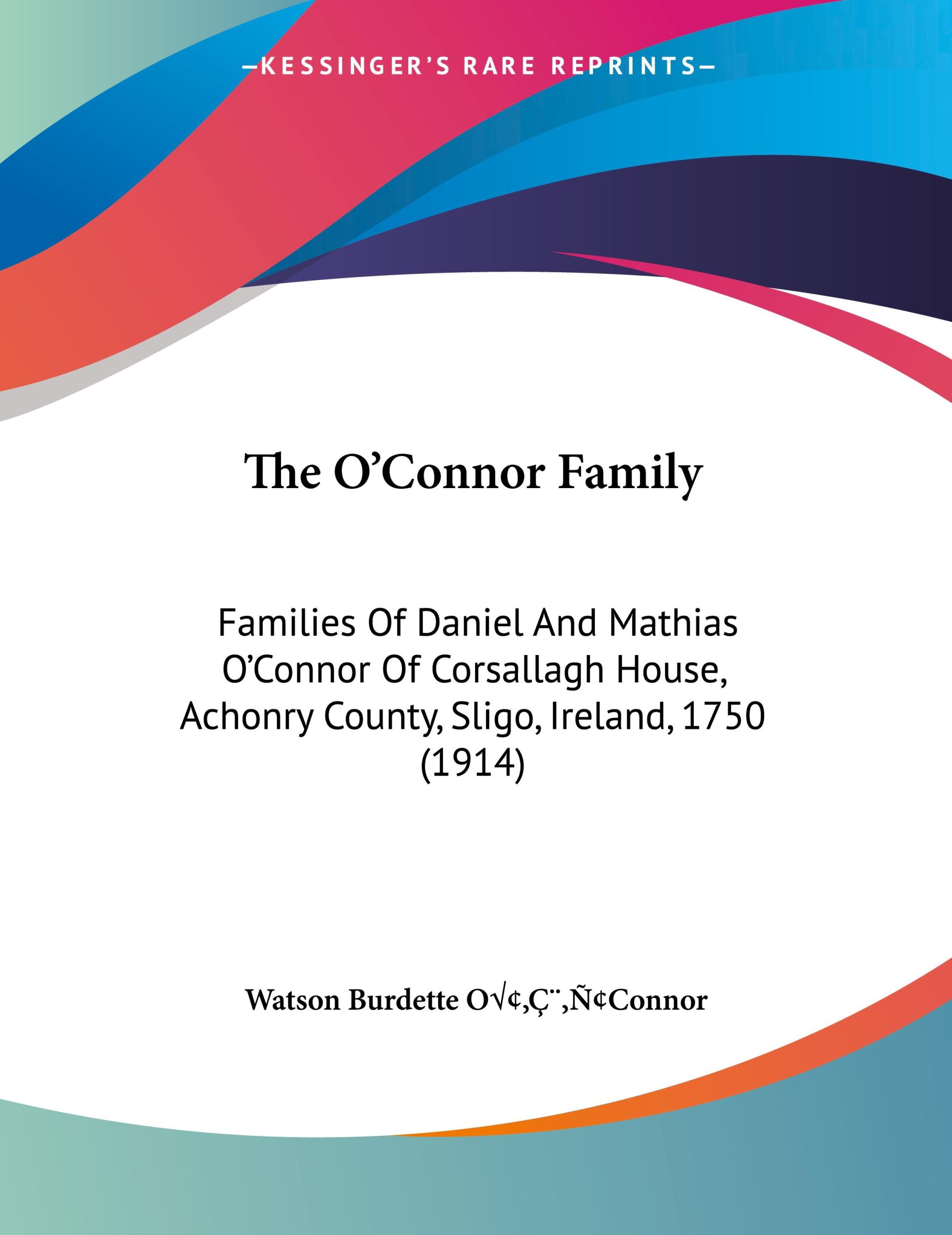 Cover: 9781104317911 | The O'Connor Family | Watson Burdette OâEURConnor | Taschenbuch | 2009