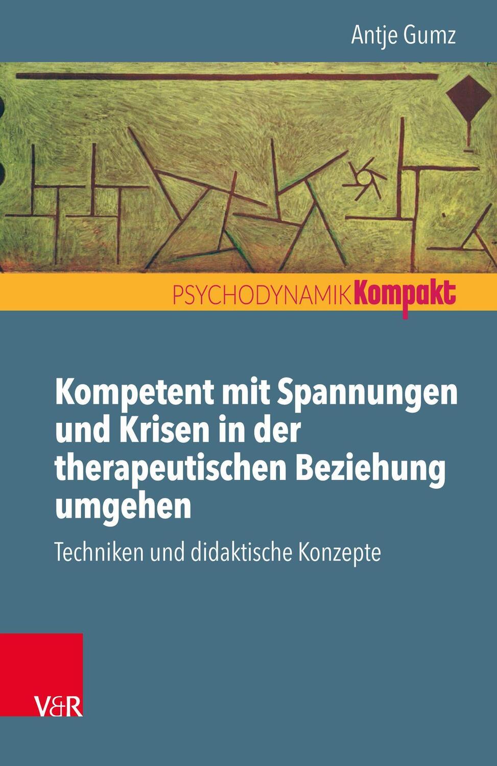Cover: 9783525459171 | Kompetent mit Spannungen und Krisen in der therapeutischen...
