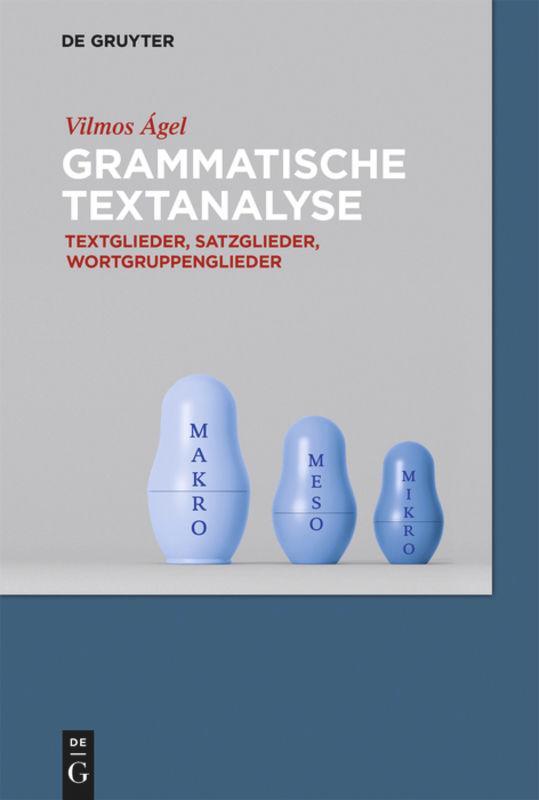 Cover: 9783110360905 | Grammatische Textanalyse | Vilmos Ágel | Taschenbuch | Paperback
