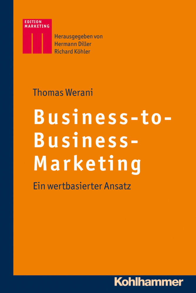 Cover: 9783170213708 | Business-to-Business-Marketing | Ein wertbasierter Ansatz | Werani