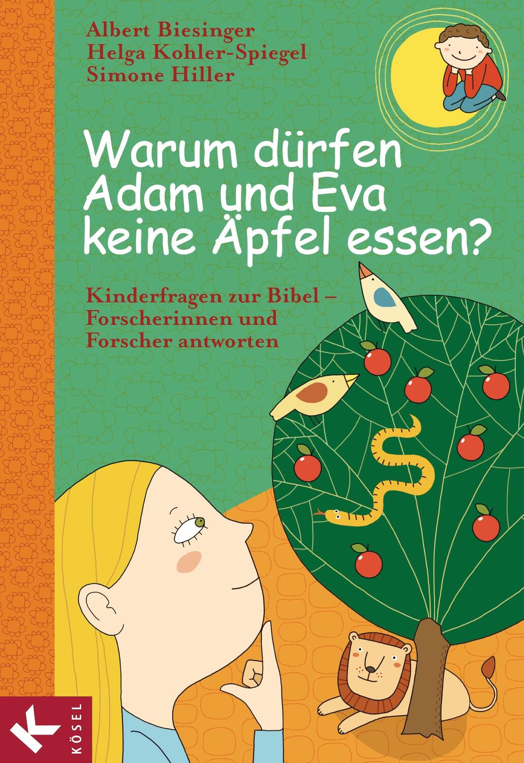 Cover: 9783466371129 | Warum dürfen Adam und Eva keine Äpfel essen? | Biesinger (u. a.)
