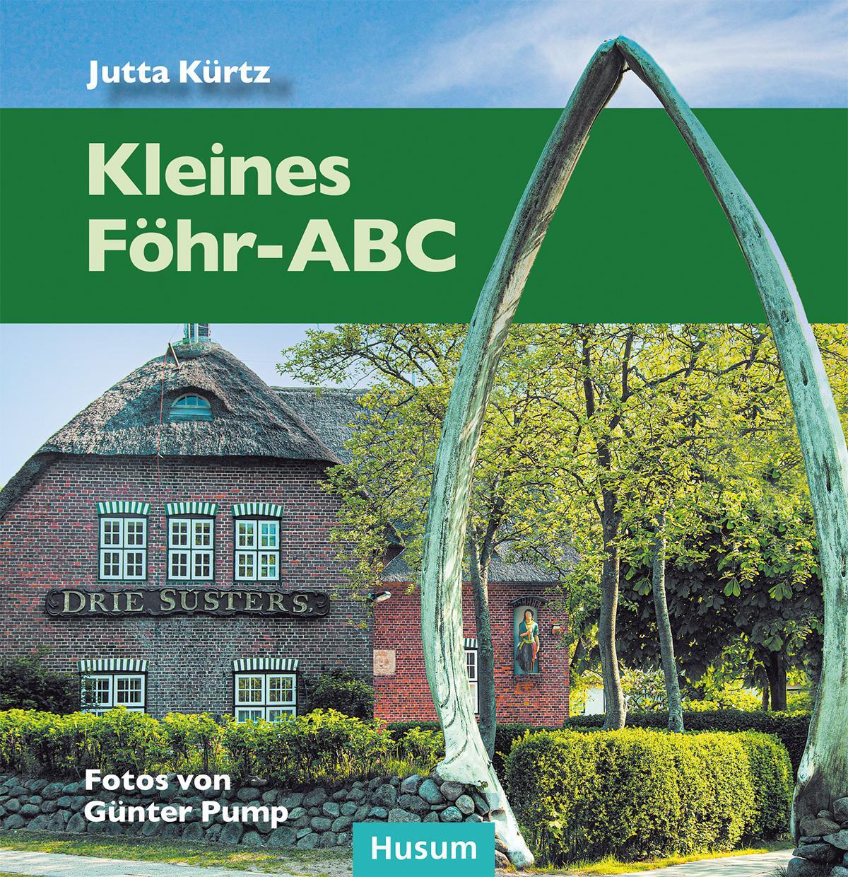 Cover: 9783967170719 | Kleines Föhr-ABC | Jutta Kürtz | Buch | Deutsch | 2021 | Husum Druck