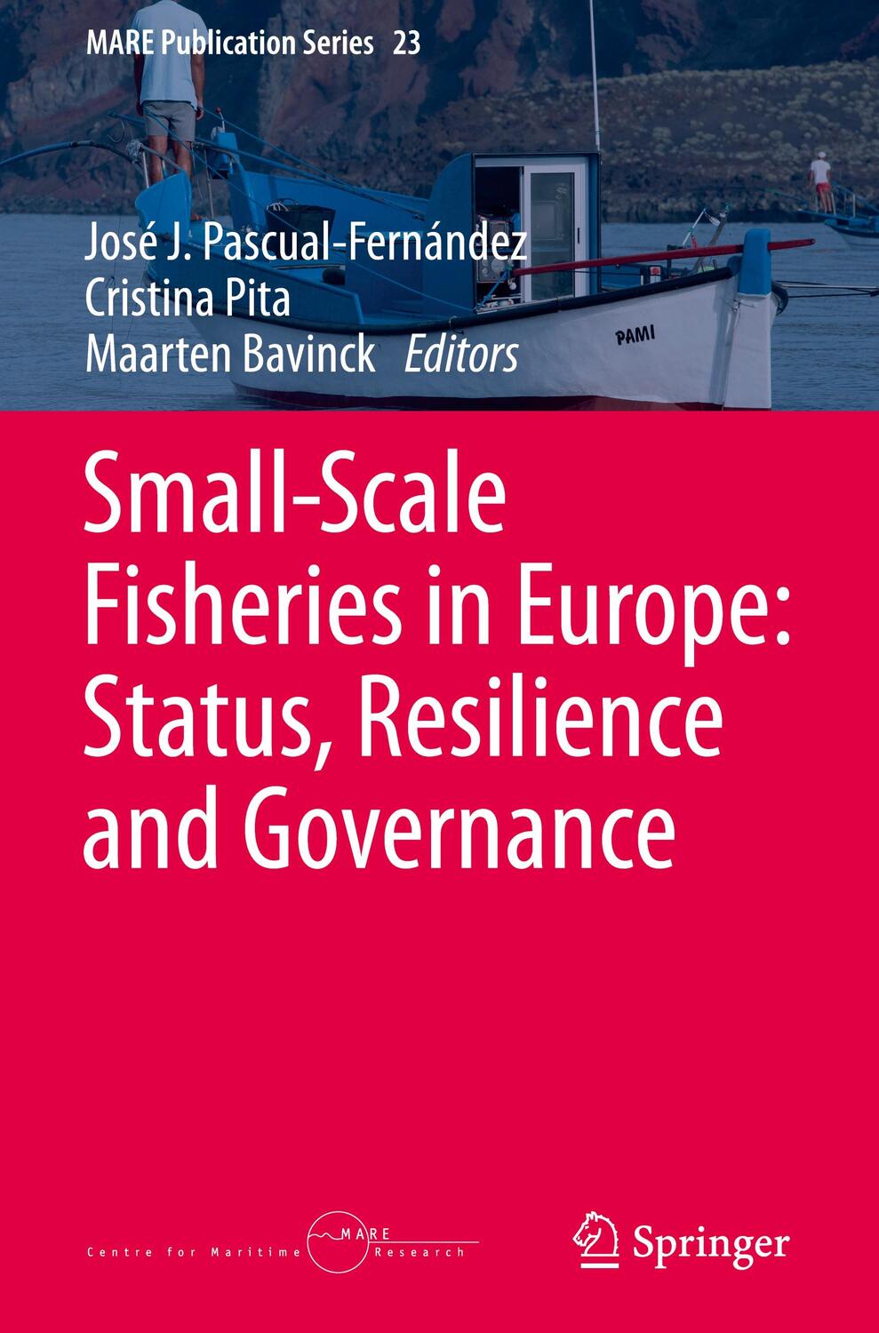 Cover: 9783030373702 | Small-Scale Fisheries in Europe: Status, Resilience and Governance