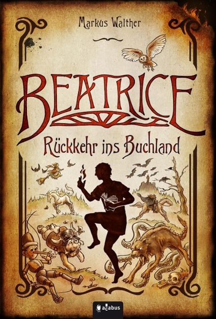 Cover: 9783862824014 | Beatrice - Rückkehr ins Buchland | Fantastischer Roman, Buchland 2