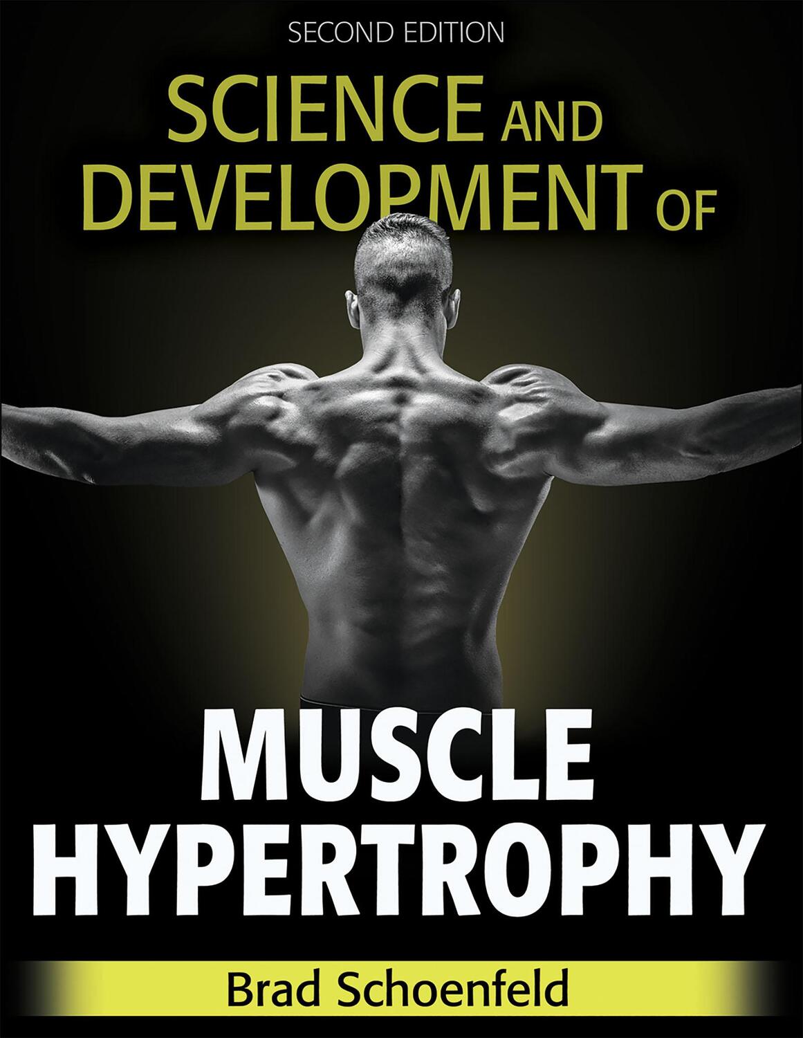 Cover: 9781492597674 | Science and Development of Muscle Hypertrophy | Brad J. Schoenfeld