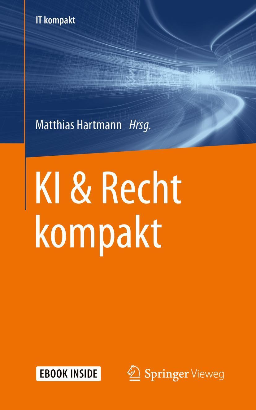 Cover: 9783662616994 | KI &amp; Recht kompakt | Matthias Hartmann | Taschenbuch | Book + eBook