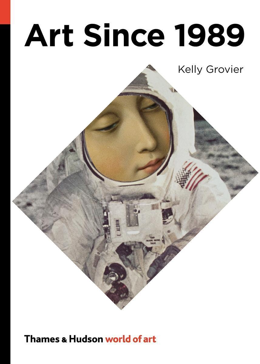 Cover: 9780500204269 | Art Since 1989 | Kelly Grovier | Taschenbuch | World of Art | Englisch