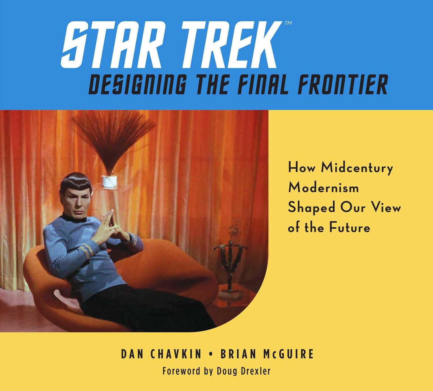 Cover: 9781681885629 | Star Trek: Designing the Final Frontier: How Midcentury Modernism...
