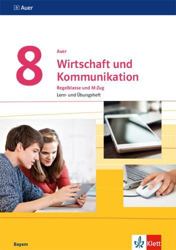 Cover: 9783120071716 | Auer Wirtschaft und Kommunikation 8. Lern- und Übungsheft Klasse 8....