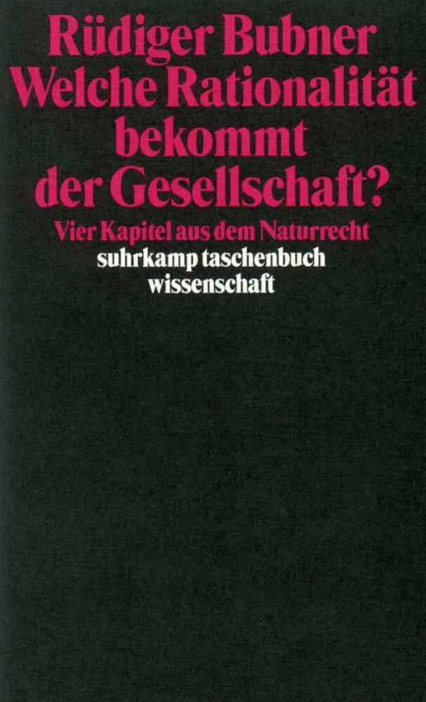 Cover: 9783518288580 | Welche Rationalität bekommt der Gesellschaft? | Rüdiger Bubner | Buch