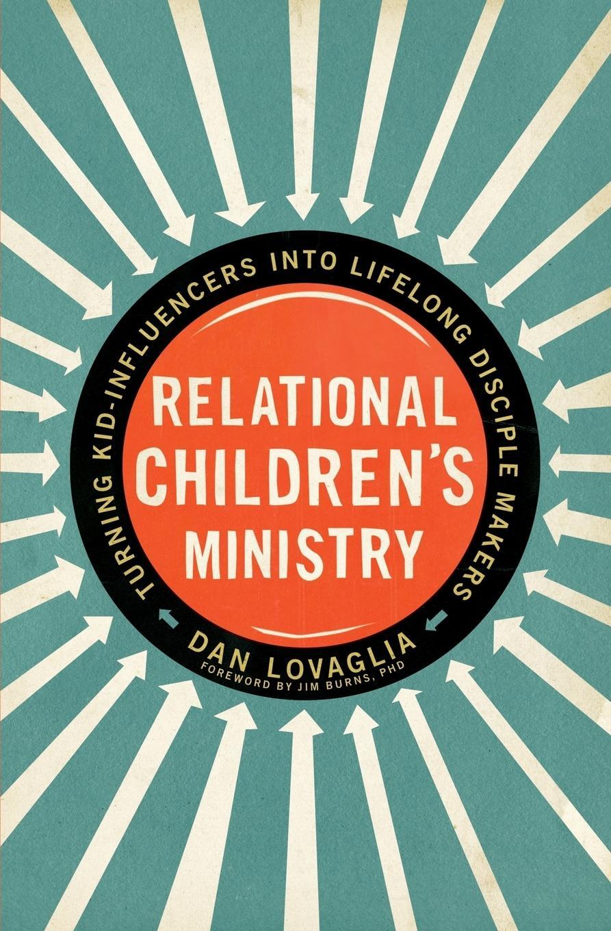 Cover: 9780310522676 | Relational Children's Ministry | Dan Lovaglia | Taschenbuch | Englisch