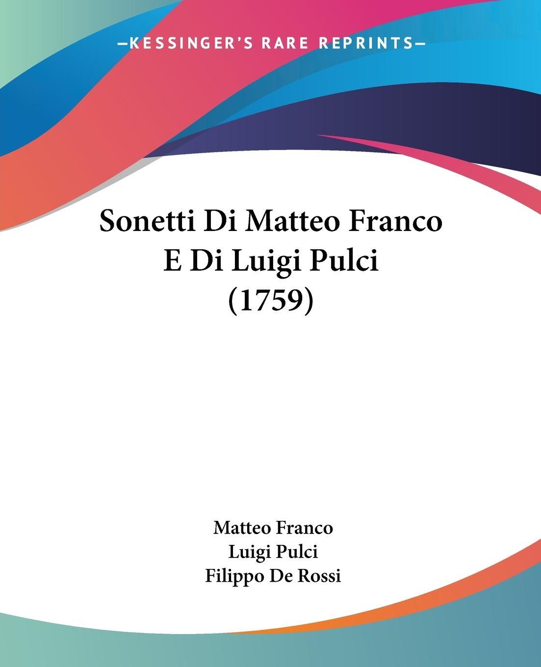Cover: 9781104468729 | Sonetti Di Matteo Franco E Di Luigi Pulci (1759) | Luigi Pulci | Buch