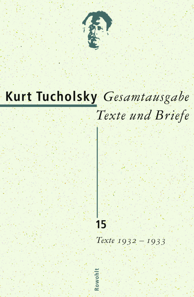Cover: 9783498065447 | Texte 1932-1933 | Originalausgabe | Kurt Tucholsky | Buch | Deutsch
