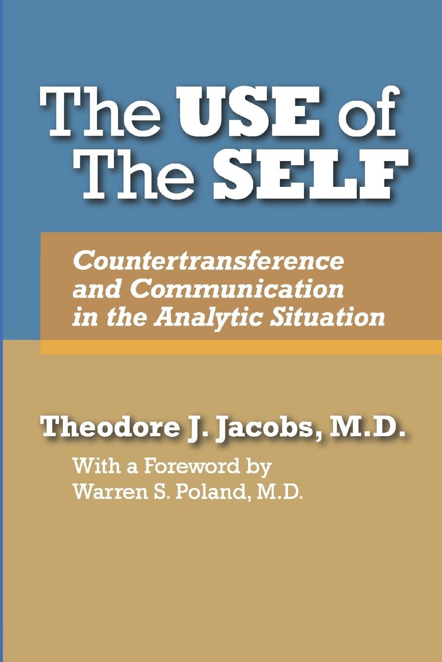 Cover: 9781949093223 | The Use of the Self | Theodore J. Jacobs | Taschenbuch | Paperback