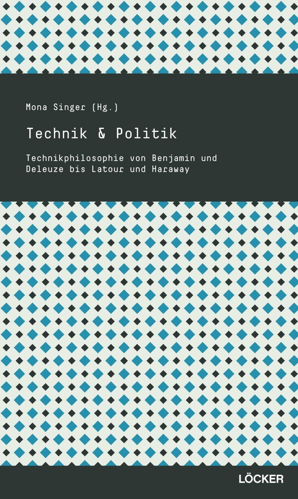 Cover: 9783854097211 | Technik &amp; Politik | Mona Singer | Taschenbuch | 231 S. | Deutsch