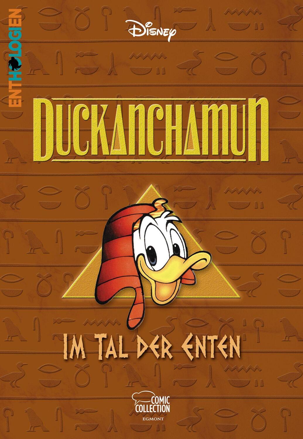 Cover: 9783770404377 | Enthologien 01 | Duckanchamun - Im Tal der Enten | Walt Disney | Buch