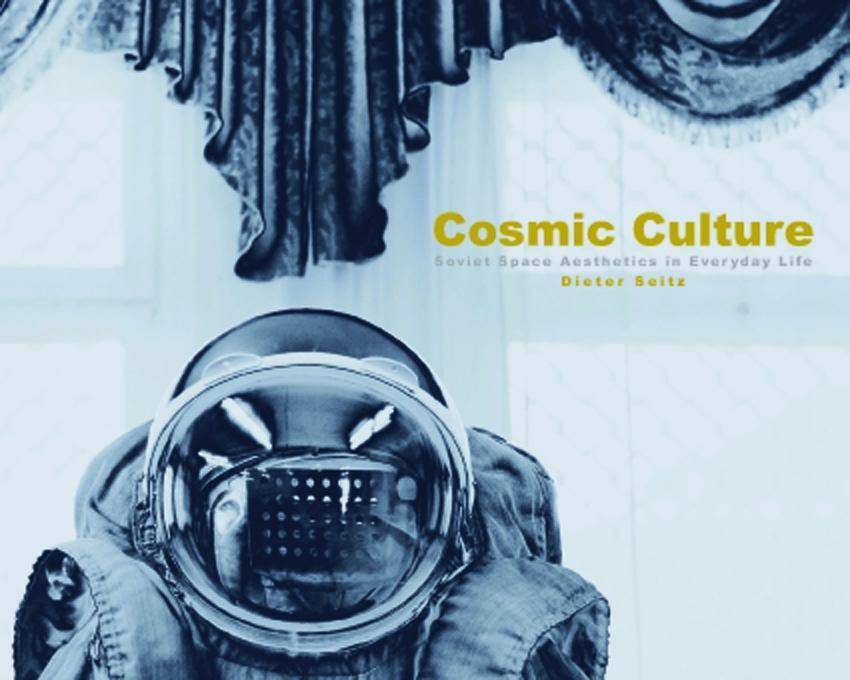 Cover: 9783862067657 | Cosmic Culture | Soviet Space Aesthetics In Everyday Life, Dt/engl